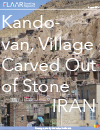 IRAN 2014 Kandovan carved stone houses archaeology history site archaeological FLAAR Traveling Repor